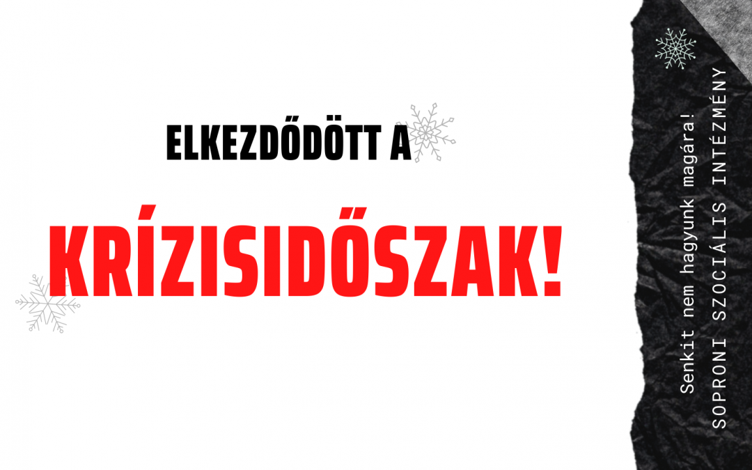 Elkezdődött a krízisidőszak